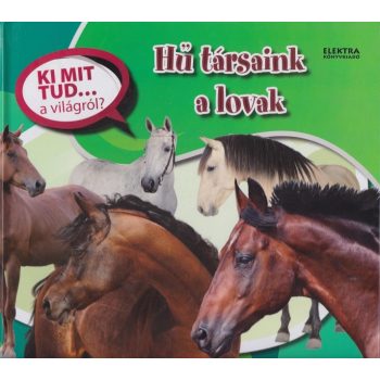 hu-tarsaink-a-lovak-ki-mit-tud-a-vilagrol
