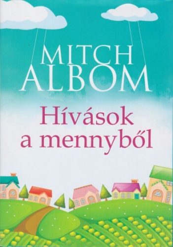 mitch-albom-hivasok-a-mennybol