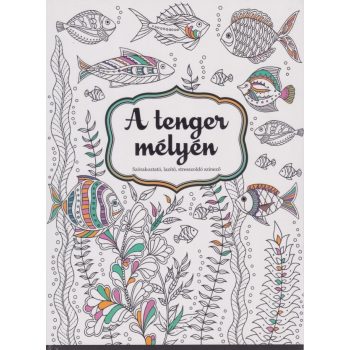 a-tenger-melyen-szorakoztato-lazito-stresszoldo-szinezo