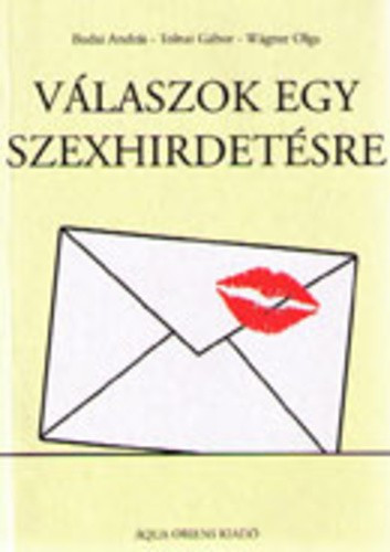 budai-andras-tolnai-gabor-wagner-olga-valaszok-egy-szexhirdetesre