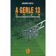 Bánhidi Antal: A Gerle 13 útja ANTIKVÁR