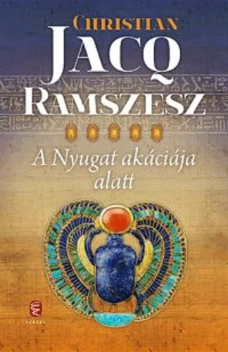 Christian Jacq: A ​Nyugat akaciaja alatt Jo allapotu szepseghibas