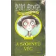 Philip Ardagh: A ​szornyu veg Szepseghibas