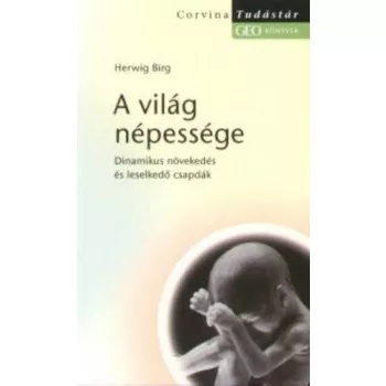 Herwig Birg A vilag nepessege Jo allapotu Antikvar