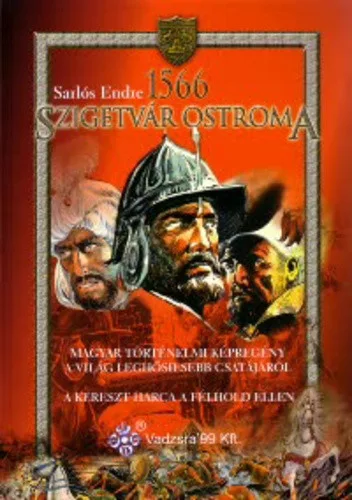 Sarlos Endre: Szigetvar ostroma – 1566 Antikvar