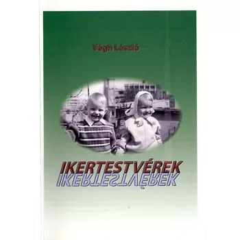 Vegh Laszlo: Ikertestverek Antikvar