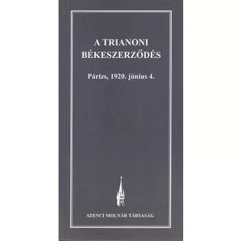 A trianoni bekeszerzodes - Parizs, 1920. junius 4. Jo allapotu szepseghibas