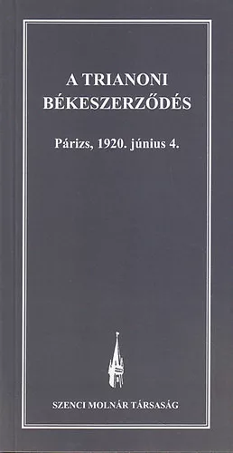 A trianoni bekeszerzodes - Parizs, 1920. junius 4. Jo allapotu szepseghibas