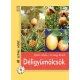 Velich Istvan · V. Nagy Eniko: Deligyumolcsok Antikvar