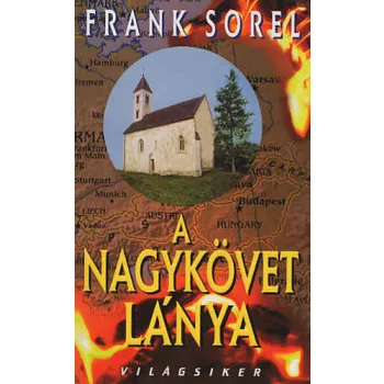 Frank Sorel: A ​nagykovet lanya - szepseghibas