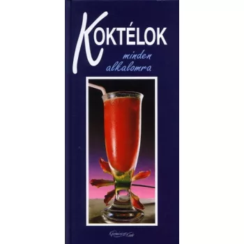 Koktelok minden alkalomra