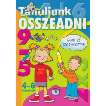 TANULJUNK OSSZEADNI 4-6 eveseknek
