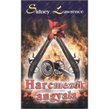 Sidney Lawrence Harcmezok angyala Antikvar