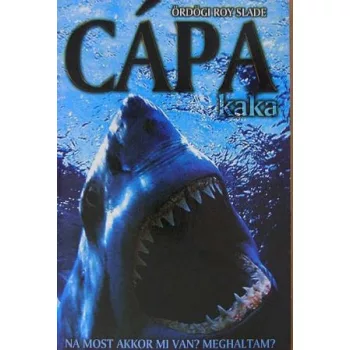 Ordogi Roy Slade: Capakaka Szepseghibas