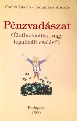 Cseko Laszlo · Galambos Andras: Penzvadaszat Antikvar