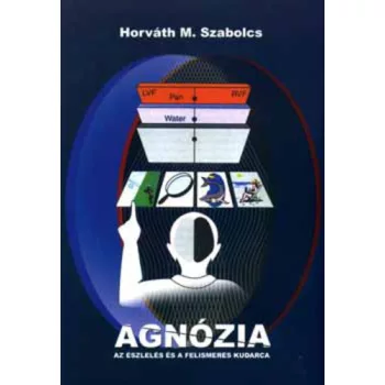 Horvath M. Szabolcs Agnozia Antikvar