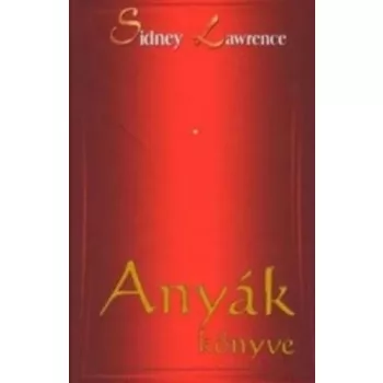 Sidney Lawrence Anyak konyve Antikvar