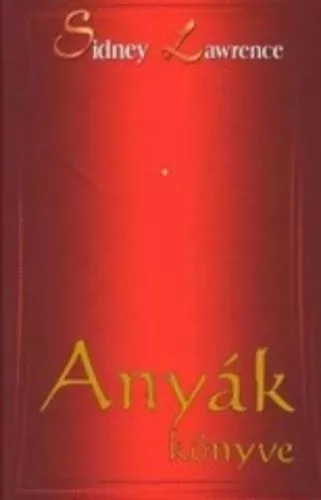 Sidney Lawrence Anyak konyve Antikvar