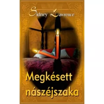 Sidney Lawrence Megkesett Naszejszaka Antikvar