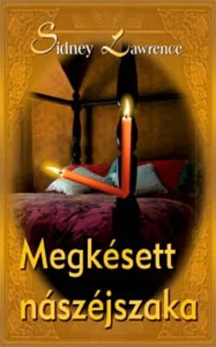 Sidney Lawrence Megkesett Naszejszaka Antikvar