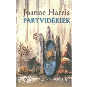 Joanne Harris: Partvidekiek Jo allapotu Tarolas serult