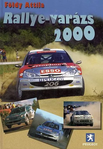 Foldy Attila: Rallye-varazs 2000
