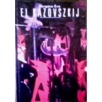 Forgacs Eva: El Kazovszkij Antikvar