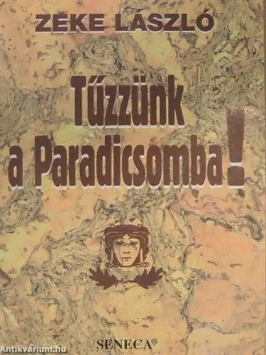 Zeke Laszlo: Tuzzunk a Paradicsomba! Antikvar