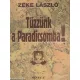 Zeke Laszlo: Tuzzunk a Paradicsomba! Antikvar