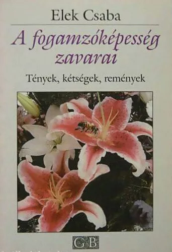 Elek Csaba: A fogamzokepesseg zavarai