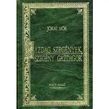 Jokai Mor: Gazdag szegenyek / Szegeny gazdagok Jo allapotu antikvar