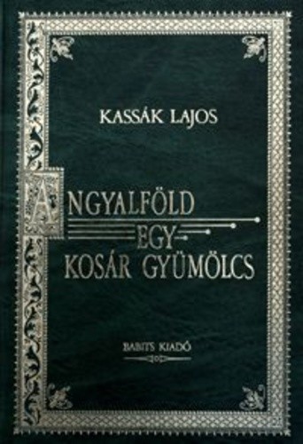 Kassák Lajos: Angyalföld / Egy kosár gyümölcs