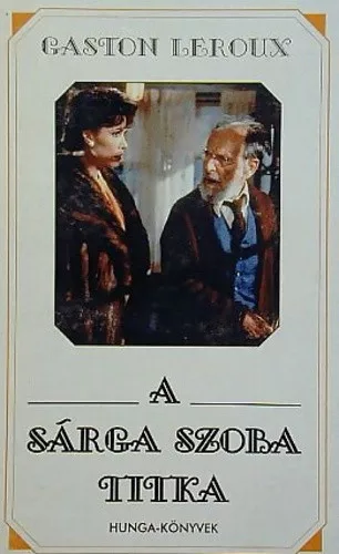 Gaston Leroux: A ​sarga szoba titka Regi feher boritos kiadas ANTIKVAR