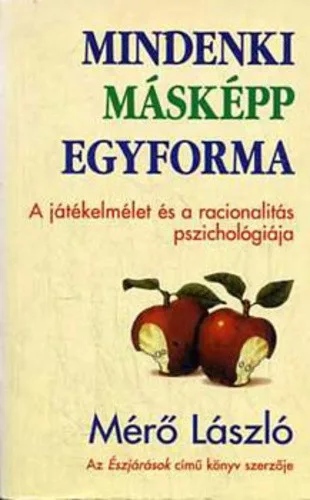 Mero Laszlo: Mindenki maskepp egyforma