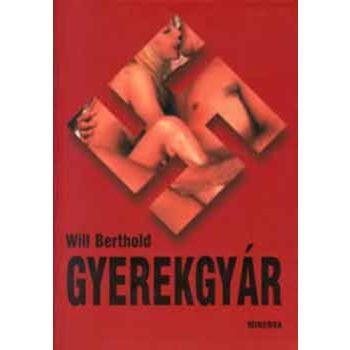 Will Berthold. Gyerekgyar Jo allapotu antikvar