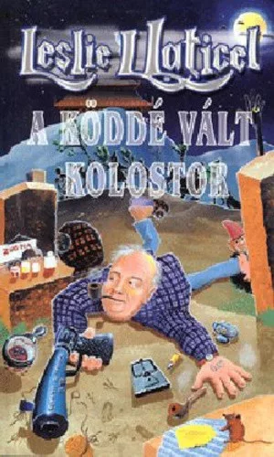 Leslie L. Laticel: A kodde valt kolostor Antikvar