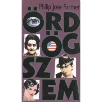 Philip Jose Farmer: ORDOGSZEM szepseghibas