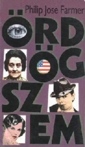 Philip Jose Farmer: ORDOGSZEM szepseghibas