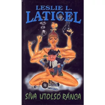 Leslie L. Laticel: Siva ​utolso ranca Antikvar