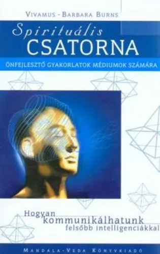 Vivamus · Barbara Burns Spiritualis csatorna Antikvar