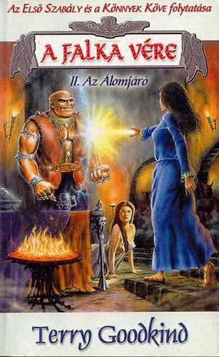 Terry Goodkind: A falka vere II. Az alomjaro ANTIKVAR