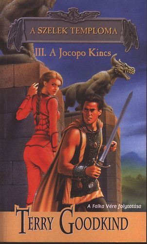 Terry Goodkind: A ​szelek temploma III. - A Jocopo Kincs - antikvar
