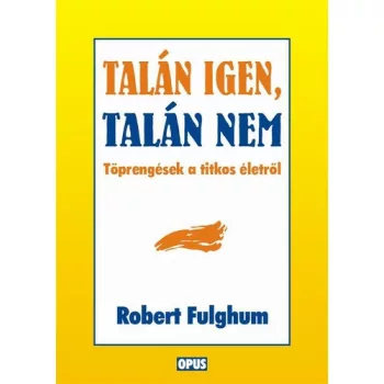 Robert Fulghum: Talan igen, talan nem Antikvar
