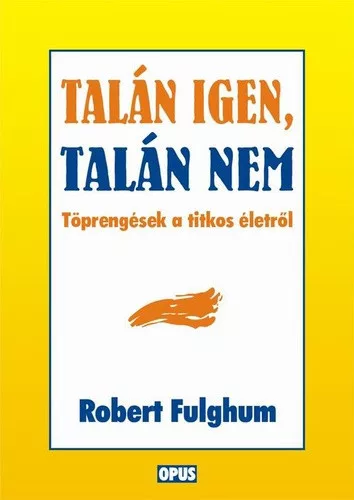 Robert Fulghum: Talan igen, talan nem Antikvar