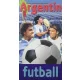 Denes Tamas · Macsik Viktor: Argentin futball Jo allapotu antikvar