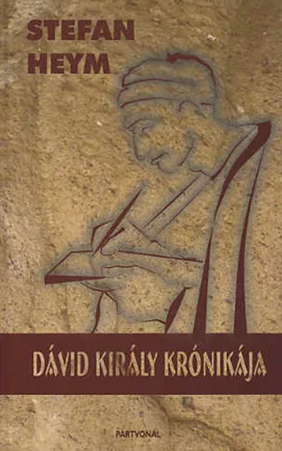 Stefan Heym: David kiraly kronikaja Jo allapotu antikvar