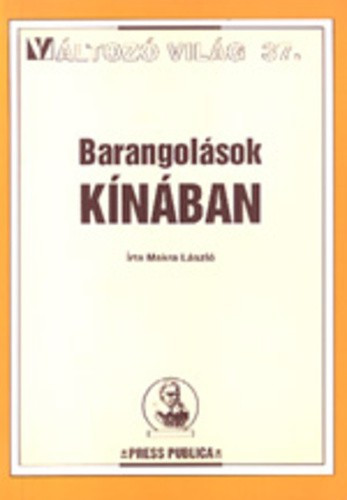 makra-laszlo-barangolasok-kinaban