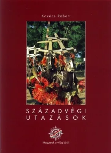 Kovacs Robert Szazadvegi utazasok Antikvar