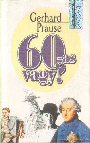Gerhard Prause 60-as vagy? Antikvar