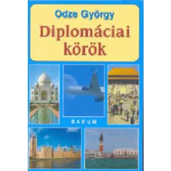 Odze Gyorgy: Diplomaciai korok Jo allapotu szepseghibas